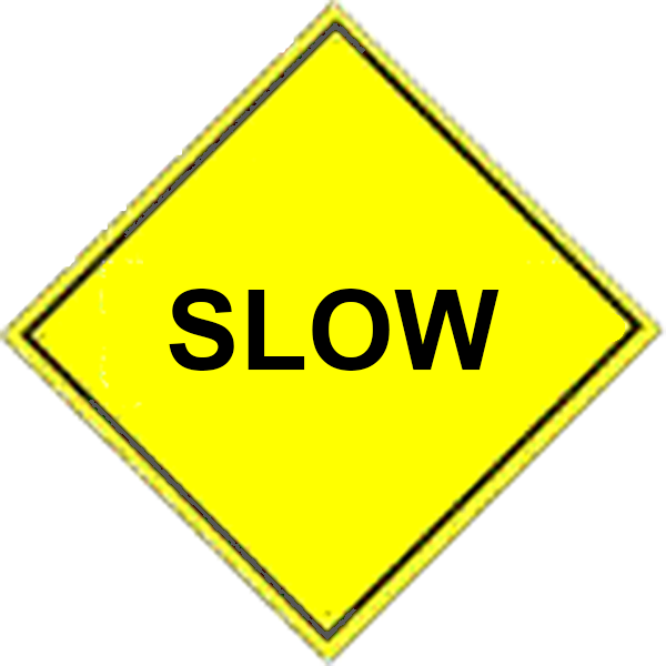 Fast is Slow. Slow is Fast.