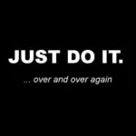 Just Do It over