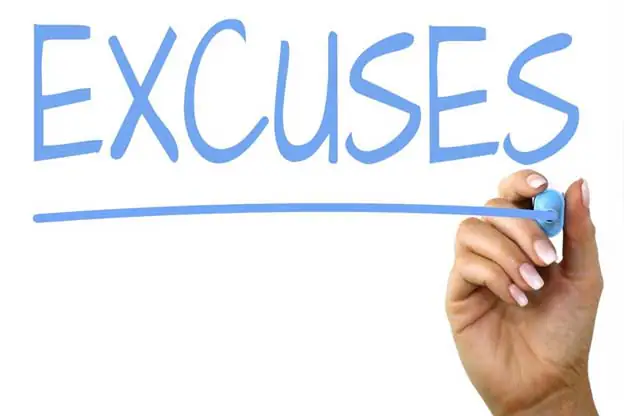 What are Your Excuses? Could Your Attitude Sabotage Your Success as a Leader? 2 Excuses
