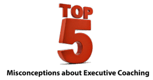 Leadership Breakthroughs Archives 78 Top 5 Misconceptions about Executive Coaching